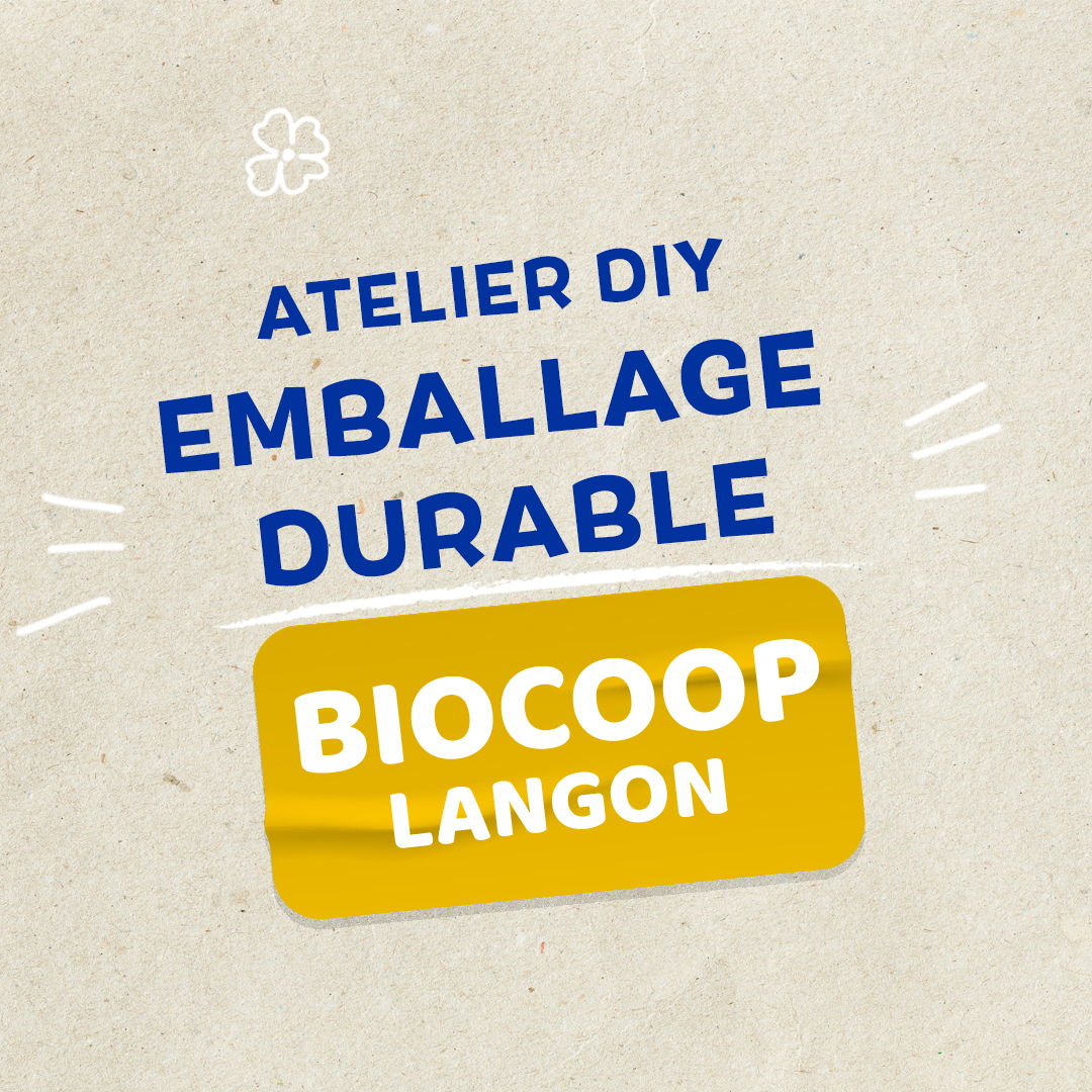 Atelier emballage responsable avec Omylin & Biocoop langon Atelier emballage responsable avec Omylin & Biocoop langon